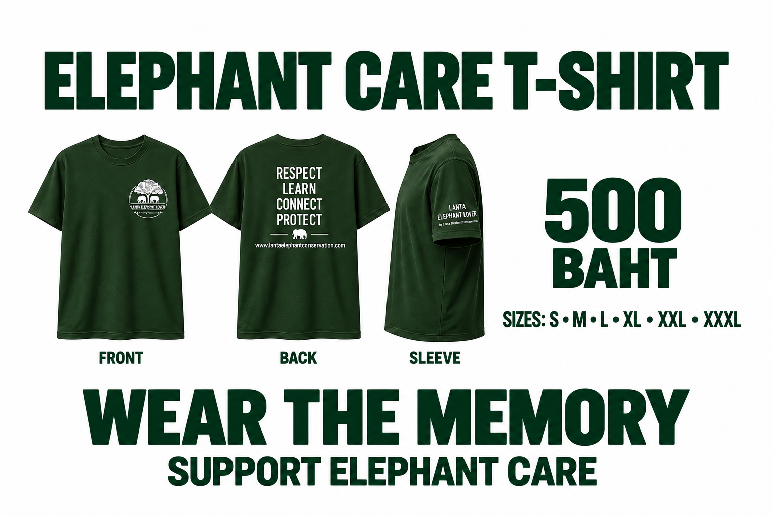 Green Elephant Care T-shirt showing front, back and sleeve designs, priced at 500 THB